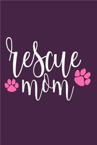 Rescue Mom
