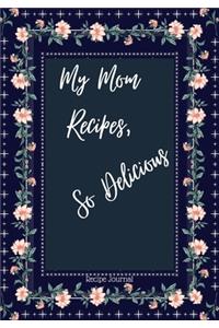 My Mom Recipes So Delicious