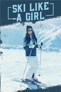Ski Like A Girl