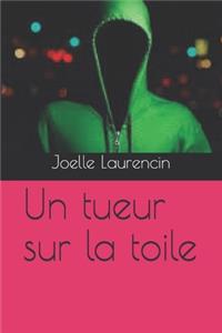 Un tueur sur la toile