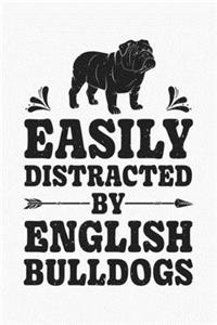 Easily Distracted By English Bulldogs