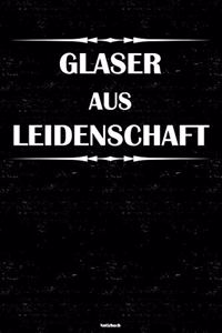 Glaser aus Leidenschaft Notizbuch