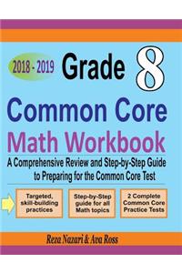 Grade 8 Common Core Mathematics Workbook 2018 - 2019