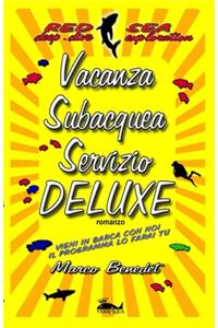 Vacanza Subacquea Servizio DELUXE