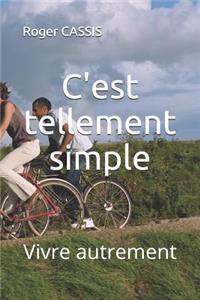 C'Est Tellement Simple