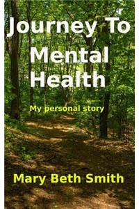 Journey to Mental Health