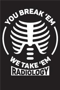 You Break Em We Take Em