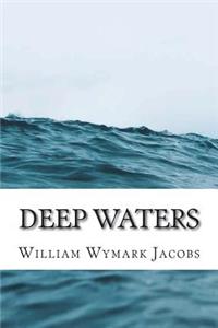 Deep Waters