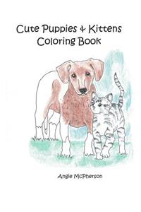 Cute Puppies & Kittens Coloring Book