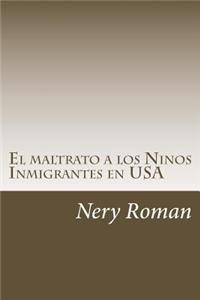 maltrato a los Ninos Inmigrantes en USA