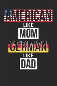 American Like Mom German Like Dad