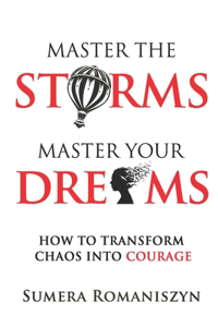 Master the Storms Master Your Dreams
