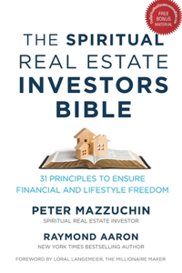 Spiritual Real Estate Investors Bible