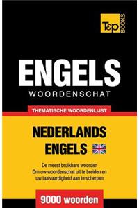Thematische woordenschat Nederlands-Brits-Engels - 9000 woorden
