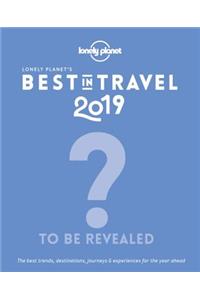 Lonely Planet's Best in Travel 2019