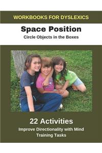 Workbooks for Dyslexics - Space Position - Circle Objects in the Boxes - Improve Directionality with Mind Training Tasks