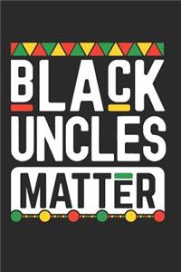 Black Uncles Matter