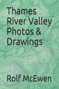 Thames River Valley Photos & Drawings