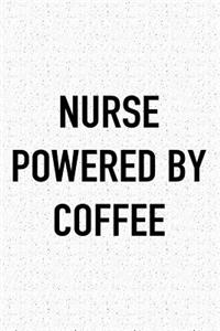 Nurse Powered by Coffee