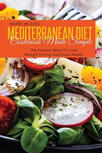 Mediterranean Diet Cookbook Made Simple