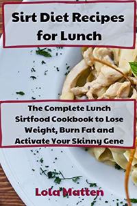 Sirt Diet Recipes for Lunch