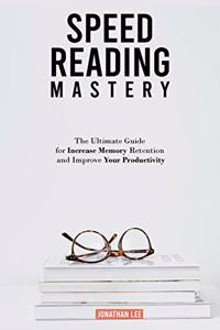 Speed Reading Mastery