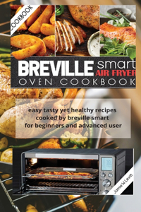 Breville Smart Air Fryer Oven Cookbook