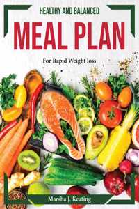 Healthy And Balanced Meal Plan
