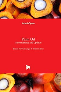 Palm Oil - Current Status and Updates