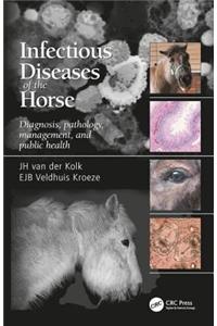 Infectious Diseases of the Horse