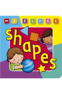 My First Shapes Board Book Deluxe: A Padded, Sturdy, Colorful Book for Ages 0-3, Full of Friend