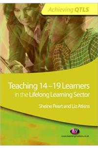 Teaching 14-19 Learners in the Lifelong Learning Sector