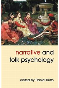 Narrative and Folk Psychology