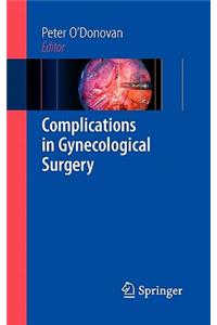 Complications in Gynecological Surgery