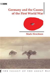 Germany and the Causes of the First World War