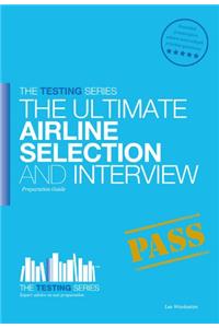 Airline Pilot Selection and Interview Workbook