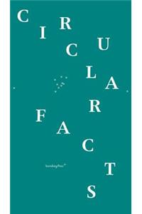 Circular Facts