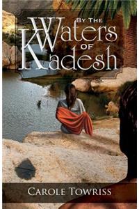 By the Waters of Kadesh