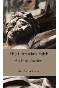 The Christian Faith: An Introduction