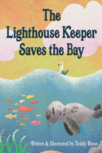 Lighthouse Keeper Saves the Bay
