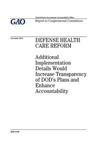 Defense health care reform