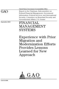 Financial management systems: experience with prior migration and modernization efforts provides lessons learned for new approach: report to the Chairman, Subcommittee on Federal