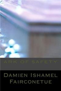 Ark of safety