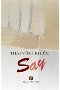 Say - Chuyen Tinh Trong CA DAO