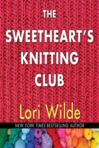 Sweethearts' Knitting Club Lib/E
