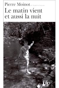 Matin Vient Et Aussi La