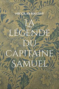 La légende du capitaine Samuel