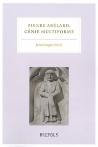 Pierre Abelard, Genie Multiforme