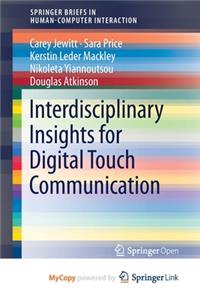 Interdisciplinary Insights for Digital Touch Communication