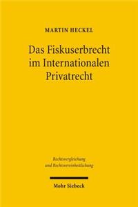 Das Fiskuserbrecht im Internationalen Privatrecht